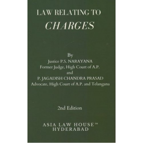 Asia Law House's Law relating to Charges by Justice P. S. Narayana